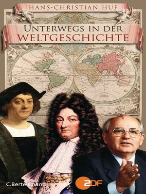 cover image of Unterwegs in der Weltgeschichte